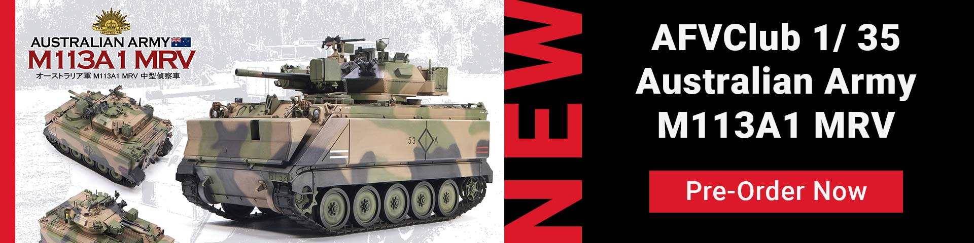 Preorder the new AFVClub 1/ 35 Australian Army M113A1 MRV